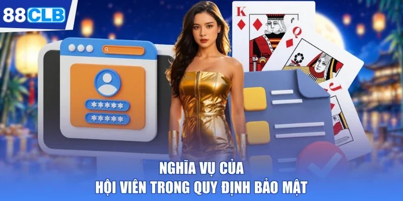 Nghĩa vụ của hội viên trong quy định bảo mật